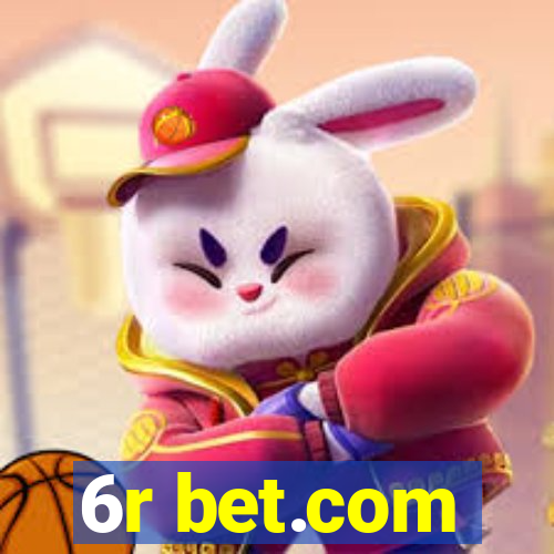 6r bet.com